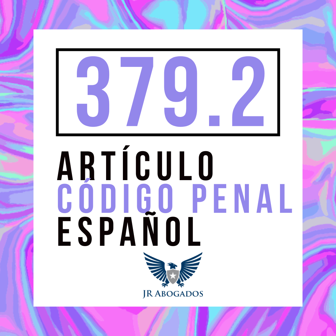 379.2.codigo.penal.español